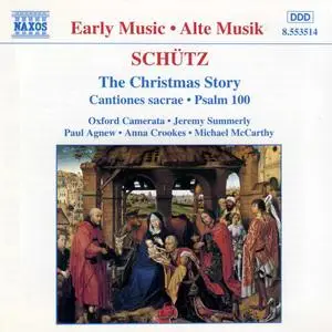 Jeremy Summerly, Oxford Camerata - Heinrich Schütz: The Christmas Story (1996)