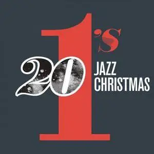 VA - 20 #1's: Jazz Christmas (2016)