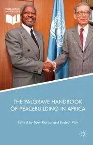 The Palgrave Handbook of Peacebuilding in Africa