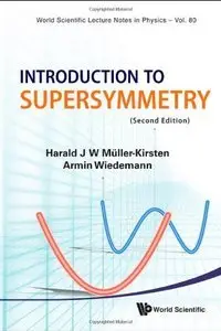 Introduction to Supersymmetry, 2nd Edition (Repost)