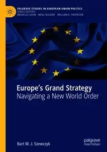 Europe’s Grand Strategy: Navigating a New World Order