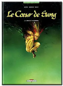 Mercier, Seiter & Bailly - Le Cœur de Sang - Complet