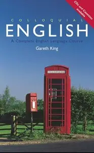 Colloquial English: A Complete English Language Course (repost)