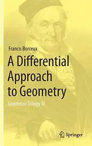 A Differential Approach to Geometry: Geometric Trilogy III