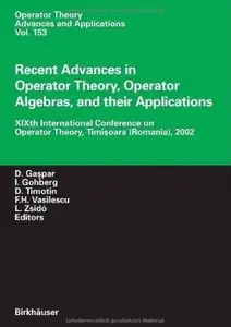 Recent Advances in Operator Theory, Operator Algebras, and their Applications (repost)