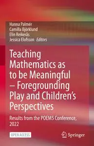 Teaching Mathematics as to be Meaningful