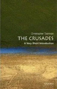The Crusades: A Very Short Introduction (Repost)