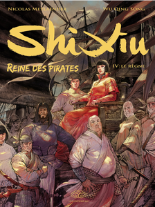 Shi Xiu - Reine Des Pirates - Tome 4 - Le Règne