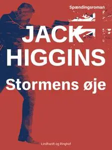 «Stormens øje» by Jack Higgins