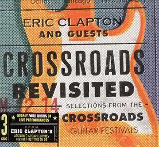 Eric Clapton & Guests - Crossroads Revisited (2016) {3CD Box Set}