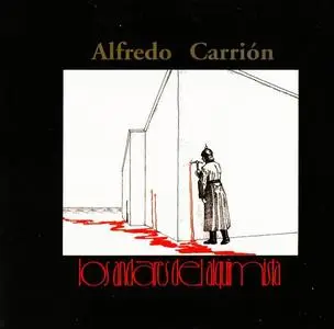 Alfredo Carrión - Los Andares Del Alquimista (1976) [Reissue 2003] (Re-up)