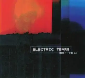 Buckethead - Electric Tears (2002)