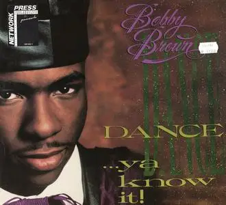 Bobby Brown - Dance!...Ya Know It! (1989)