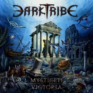 DarkTribe - Mysticeti Victoria (2012)