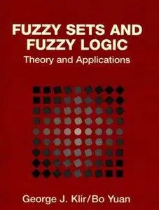 Fuzzy Sets and Fuzzy Logic: Theory and Applications (Repost)
