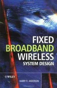 Fixed Broadband Wireless System Design (repost)