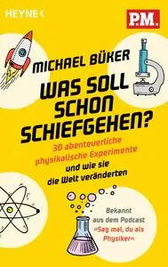 Michael Büker - Was soll schon schiefgehen?