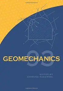 Geomechanics 93 : Strata Mechanics/ Numerical Methods/Water Jet Cutting