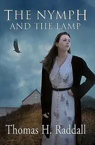 «The Nymph and the Lamp» by Thomas H Raddall