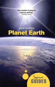 Planet Earth: A Beginner’s Guide