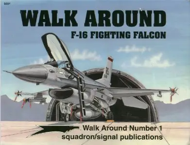 Squadron/Signal Publications 5501: F-16 Fighting Falcon Walk Around (Repost)