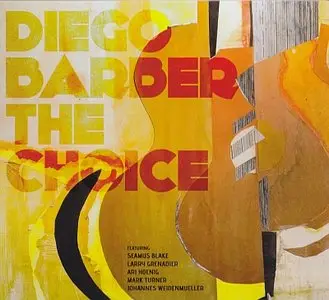 Diego Barber - The Choice (2011) {Sunnyside}