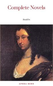 «Aphra Behn: Complete Novels» by Aphra Behn