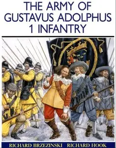 The Army of Gustavus Adolphus (1): Infantry