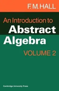 An Introduction to Abstract Algebra,  vol. 2