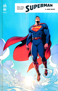 Superman Rebirth - Tome 4 - Aube Noire