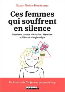 Susan Nolen-Hoeksema, "Ces femmes qui souffrent en silence"