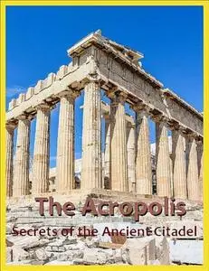 RMC Production - The Acropolis: Secrets of the Ancient Citadel (2020)