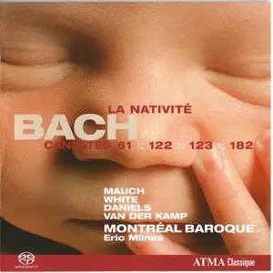 J.S.Bach - Cantatas BWV 61, 122, 123, 182 La Nativite vol.4 (Eric Milnes)