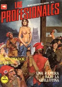 Las Profesionales 21 (de 68) El Hipnotizador Lascivo / Una Ramera Bajo La Guillotina