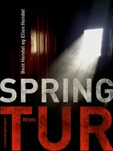 «Springtur» by Bent Hendel,Ellen Hendel