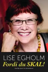 «Fordi du skal» by Anette Vestergaard,Lise Egholm