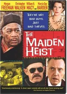 The Maiden Heist (2009)