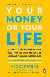 Your Money or Your Life [Kindle Edition]