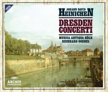 Reinhard Goebel, Musica Antiqua Köln - Johann David Heinichen: Dresden Concerti (1993)