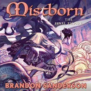 The Final Empire: Mistborn, Book 1 [Audiobook]