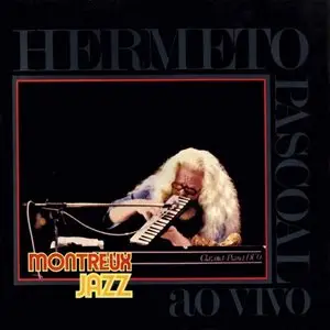 Hermeto Pascoal - Montreux Jazz Festival (1979)