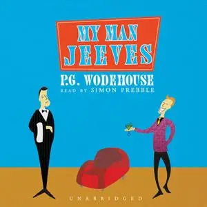 «My Man Jeeves» by P.G. Wodehouse