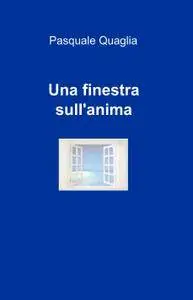 Una finestra sull’anima