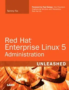 Sams Red Hat Enterprise Linux 5 Administration Unleashed 