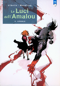 Le Luci Dell Amalou - Volume 4 - Gouals