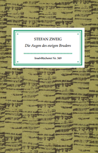 Stefan Zweig - Die Augen des ewigen Bruders: Eine Legende