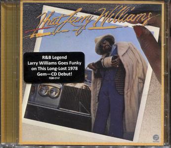 Larry Williams - That Larry Wiiliams: The Resurrection Of Funk (1978) [2013, Remastered Reissue]