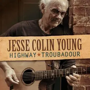 Jesse Colin Young - Highway Troubadour (2020) [Official Digital Download]