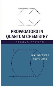 Propagators in Quantum Chemistry, 2 edition (repost)