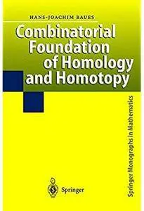 Combinatorial Foundation of Homology and Homotopy [Repost]